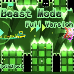 Geometry Dash Beast Mode Full