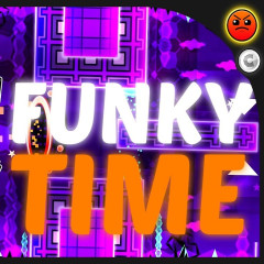 Geometry Dash Funky Time